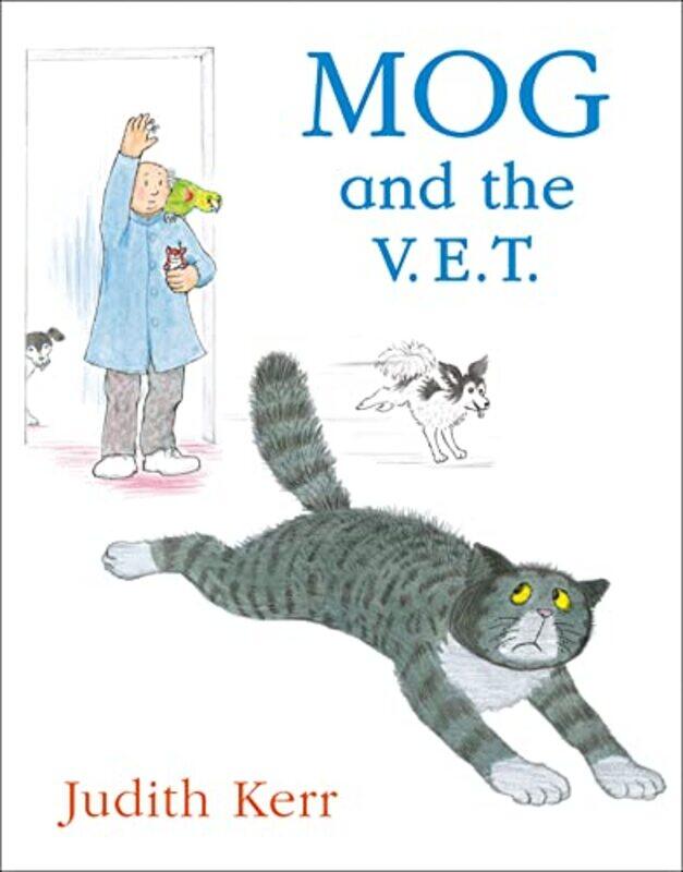 

Mog and the V.E.T. (Mog the Cat Books),Paperback by Judith Kerr
