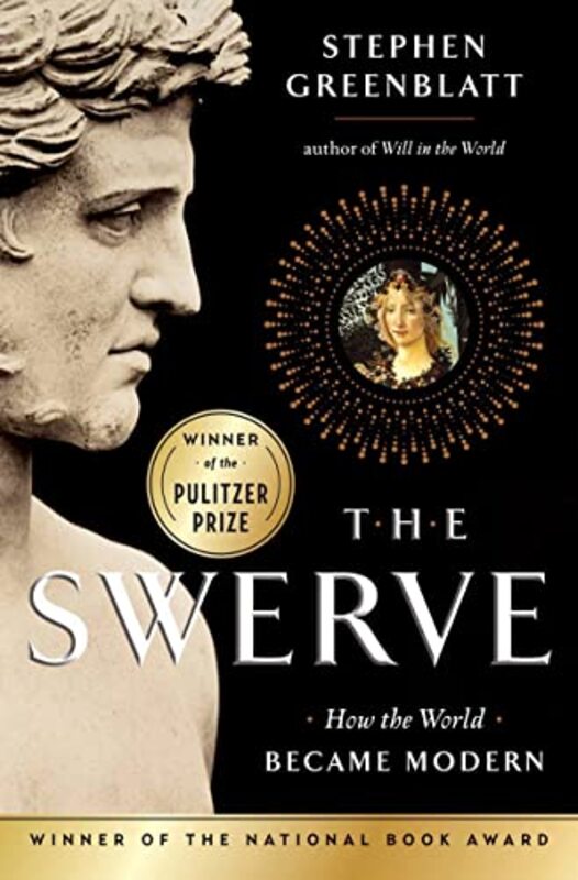 The Swerve - How the World Became Modern , Hardcover by Greenblatt S