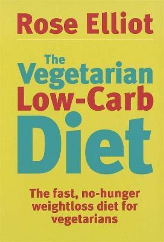 

^(R)The Vegetarian Low Carb Diet.paperback,By :Rose Elliot