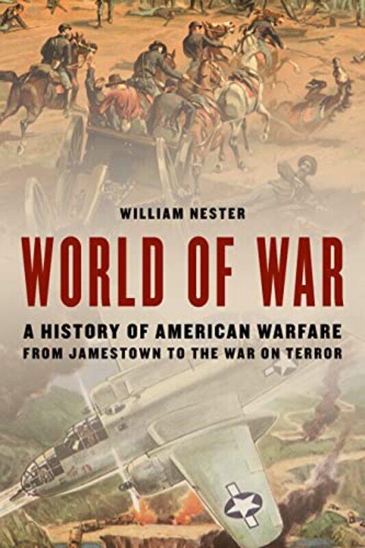 

World of War by William Nester-Hardcover