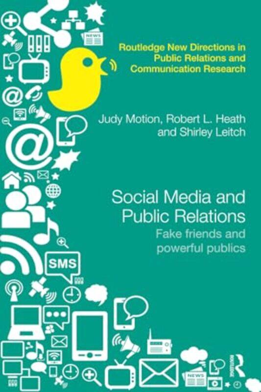 

Social Media And Public Relations by Judy MotionRobert L HeathShirley Leitch-Paperback