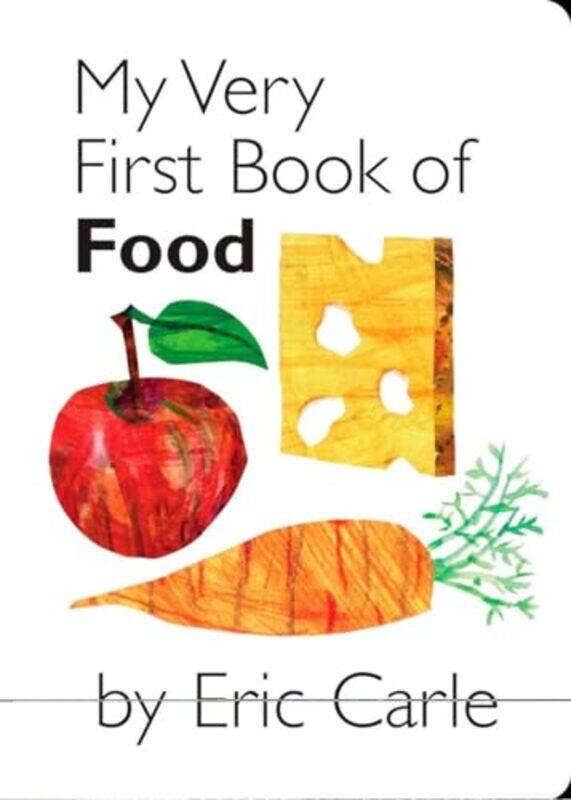 

My Very 1St Bk Of Food By Carle Eric - Hardcover