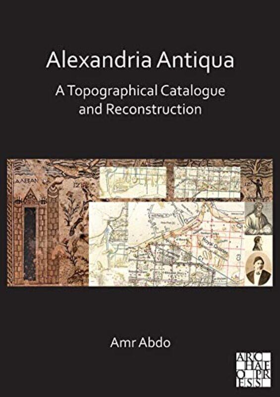 

Alexandria Antiqua A Topographical Catalogue and Reconstruction by Philip Senior Scientist Senior Scientist High Altitude Observatory National Center