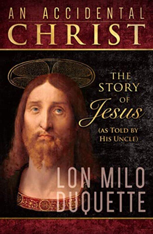 

Accidental Christ An by Lon Milo DuQuette-Paperback