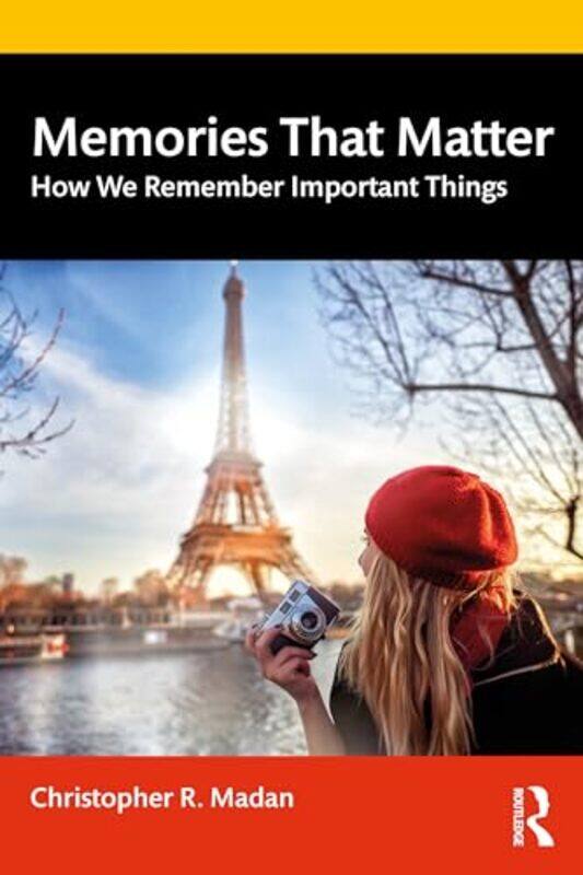 

Memories That Matter by Christopher R Madan-Paperback