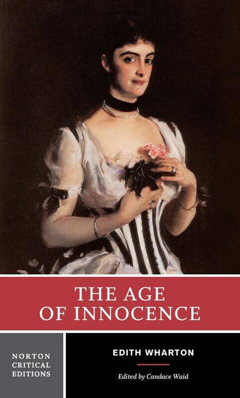 

The Age of Innocence by Edith WhartonCandace University of California, Santa Barbara Waid-Paperback