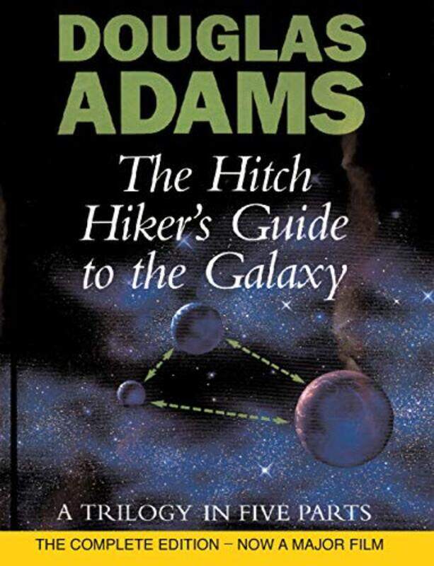 

The Hitch Hikers Guide to the Galaxy A Trilogy in Five Parts , Hardcover by Douglas Adams