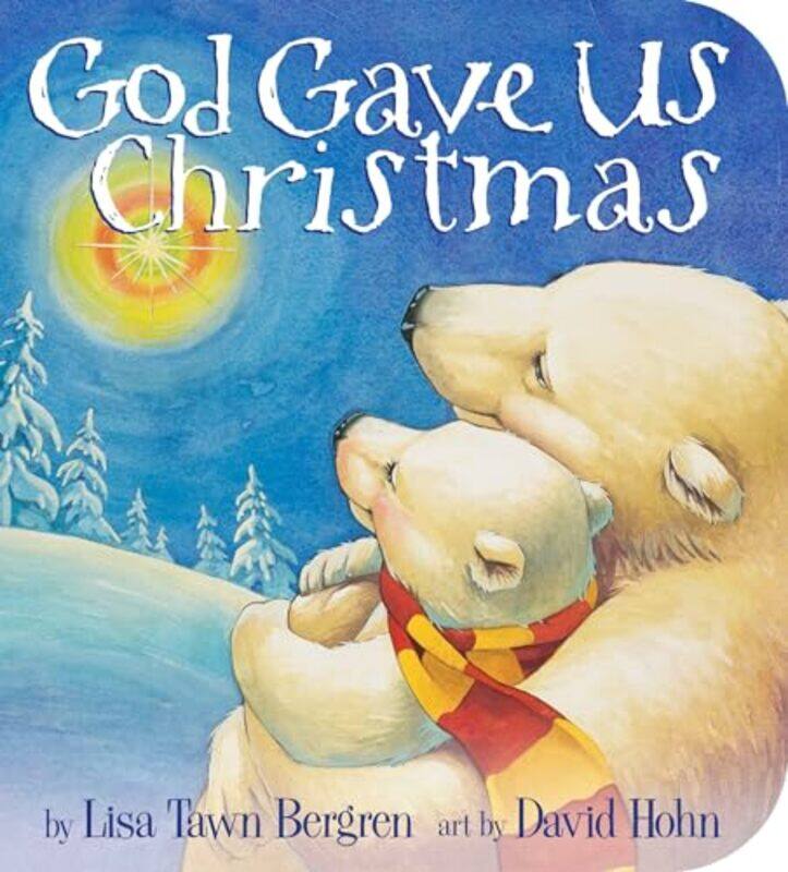 

God Gave Us Christmas Bd By Bergren Lisa Tawn - Hardcover