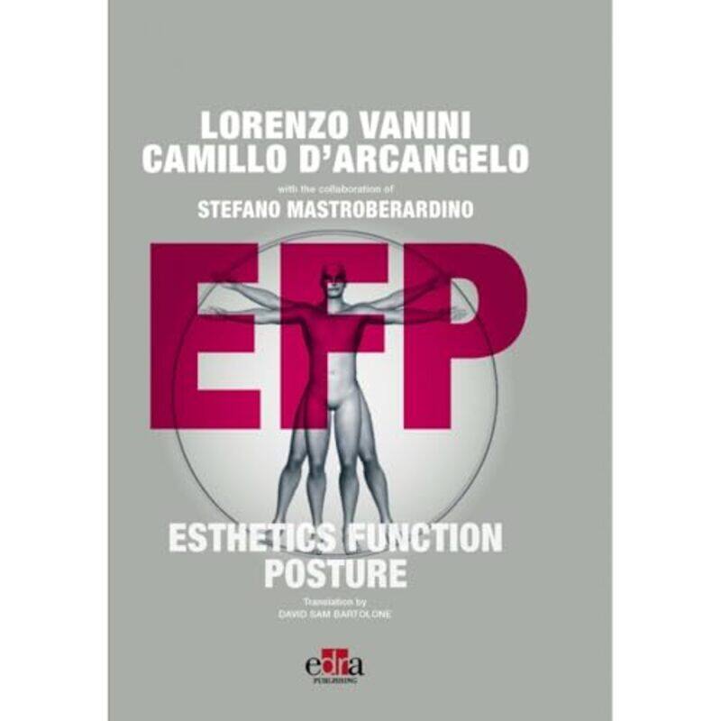 

Efp Esthetics Function Posture by Camillo D'Arcangelo-Hardcover