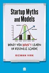 Startup Myths And Models: What You Wont Learn in Business School Paperback by Virk, Rizwan