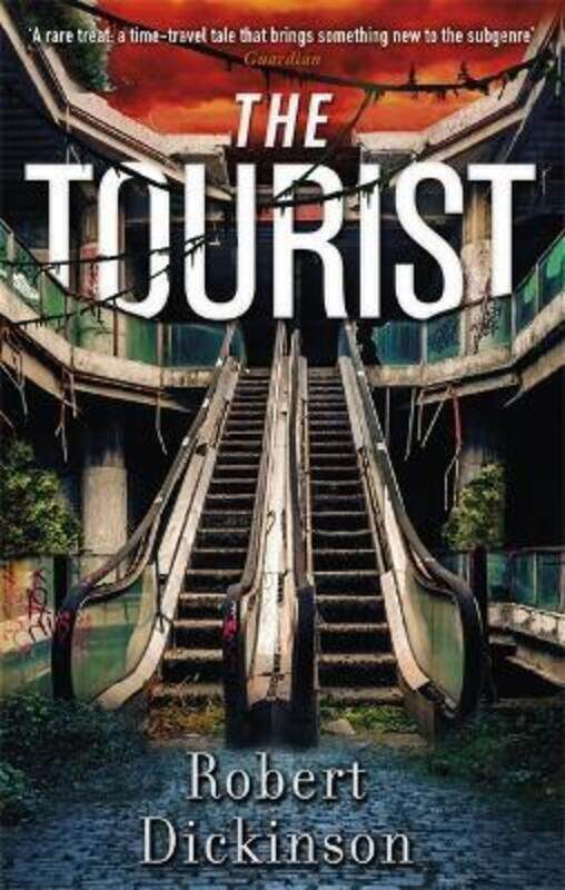

The Tourist.paperback,By :Robert Dickinson