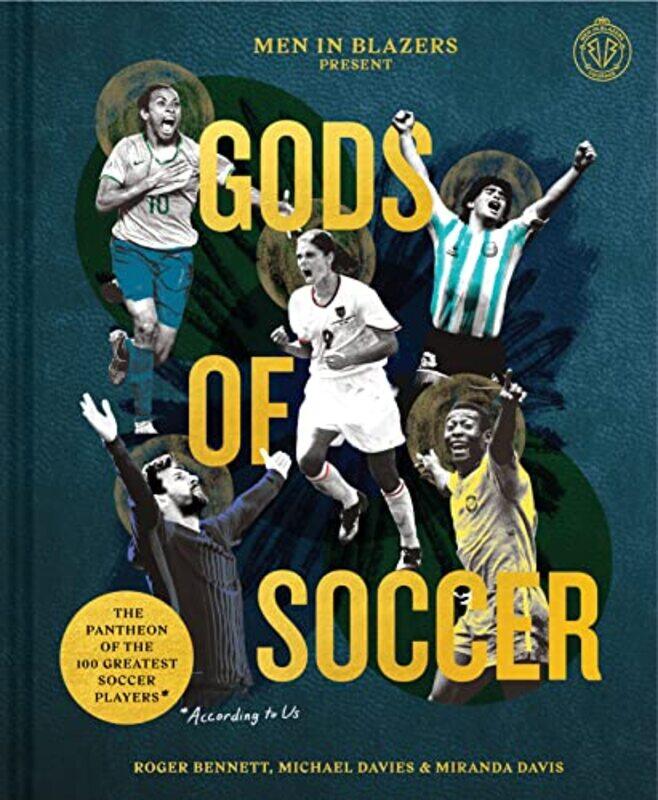 

Men in Blazers Present Gods of Soccer by Roger BennettMichael DaviesMiranda Davis-Hardcover