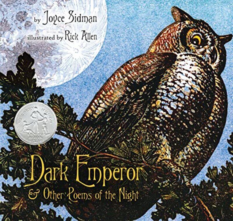 

Dark Emperor And Other Poems Of The Night by Joyce SidmanRick Allen-Hardcover