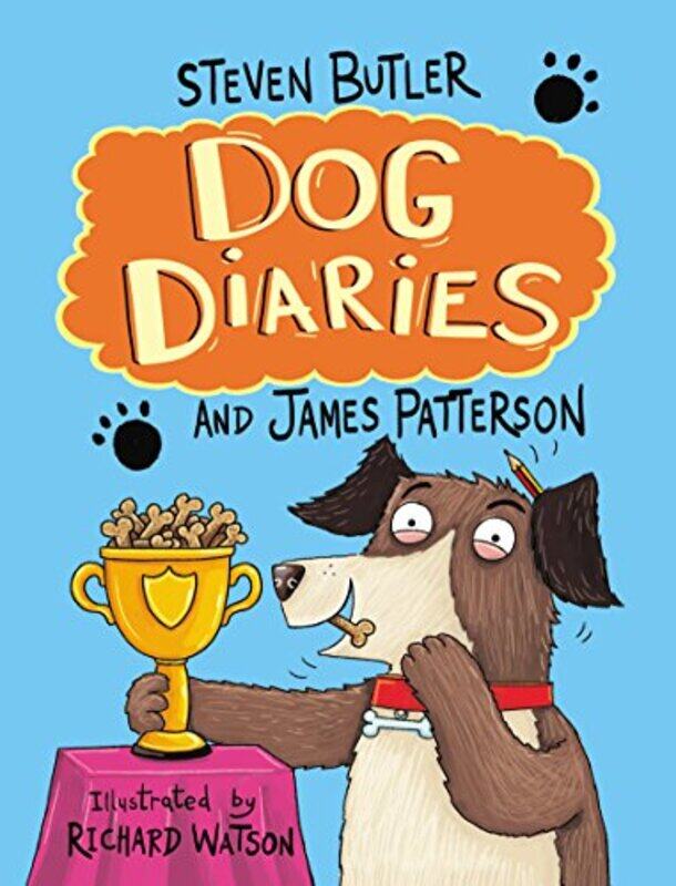 

Dog Diaries by Steven ButlerJames PattersonRichard Watson-Paperback