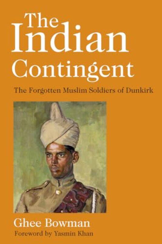 

The Indian Contingent by Ghee Bowman-Hardcover