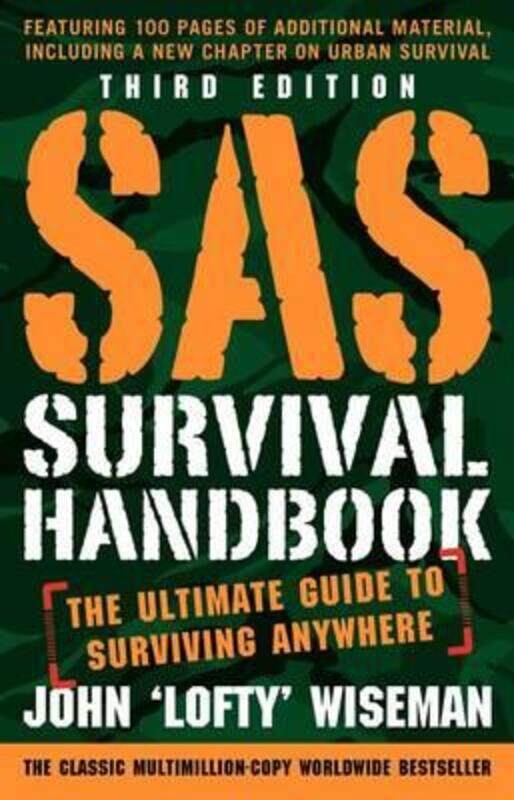 

SAS Survival Handbook, Third Edition: The Ultimate Guide to Surviving Anywhere.paperback,By :Wiseman, John 'Lofty'