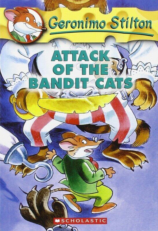 

Attack of the Bandit Cats (Geronimo Stilton, No. 8), Paperback Book, By: Geronimo Stilton