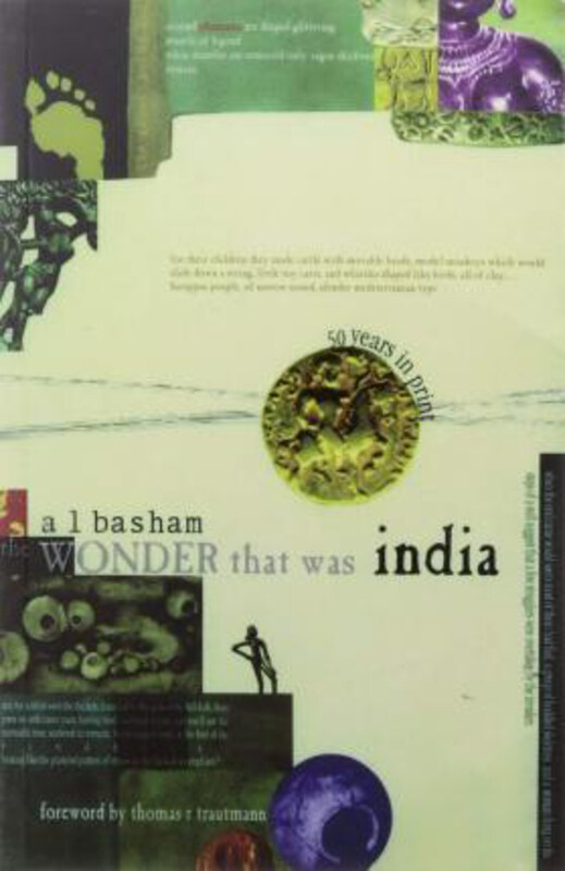 

The Wonder That Was India 1, Paperback Book, By: A.L. Basham