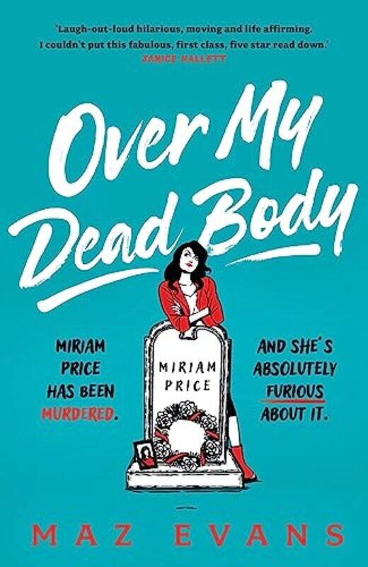 

Over My Dead Body by Maz Evans-Hardcover