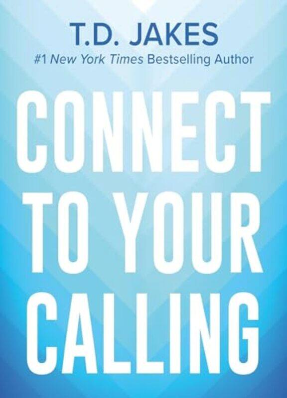 

Connect To Your Calling By Jakes Td - Hardcover