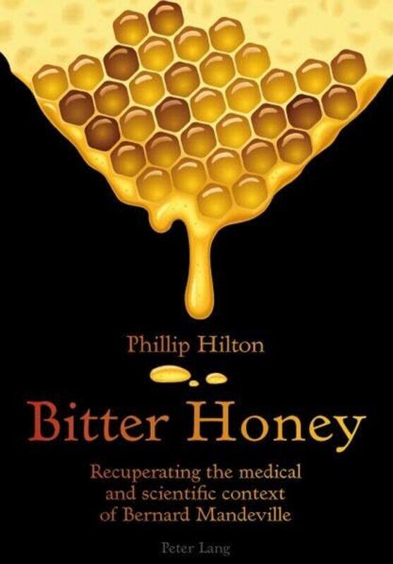 

Bitter Honey by Phillip Hilton-Paperback