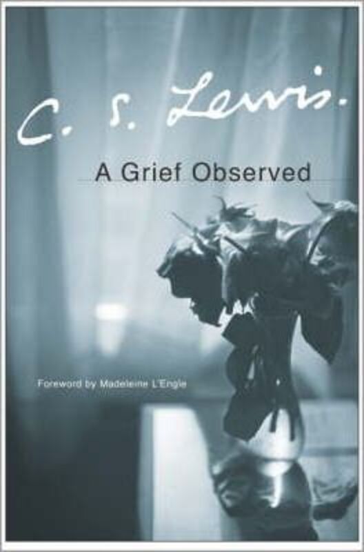 A Grief Observed,Hardcover,ByLewis, C. S.
