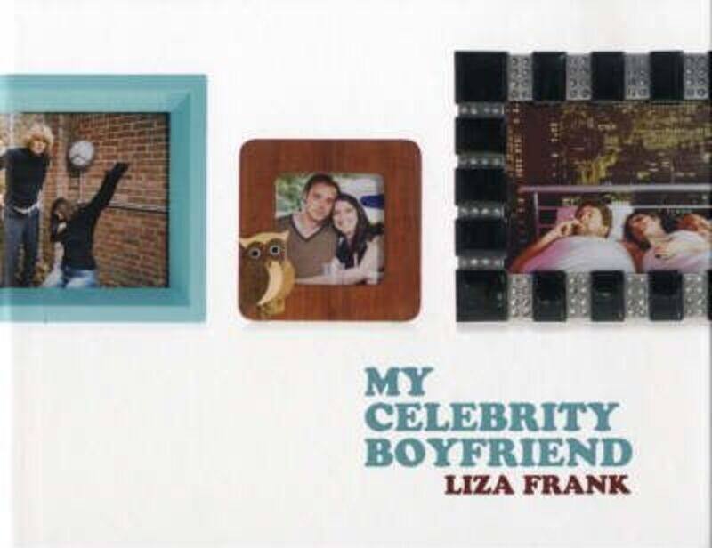 

My Celebrity Boyfriend.Hardcover,By :Liza Frank