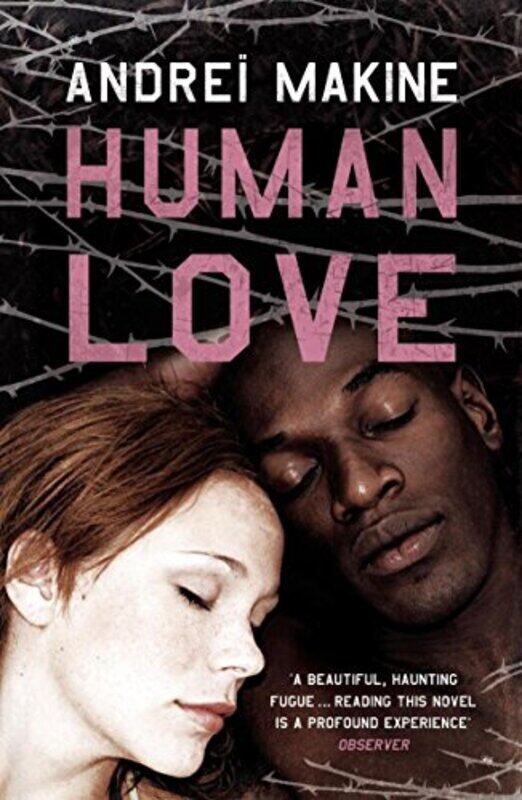 

Human Love by Andrei MakineAndrei MakineGeoffrey Strachan-Paperback