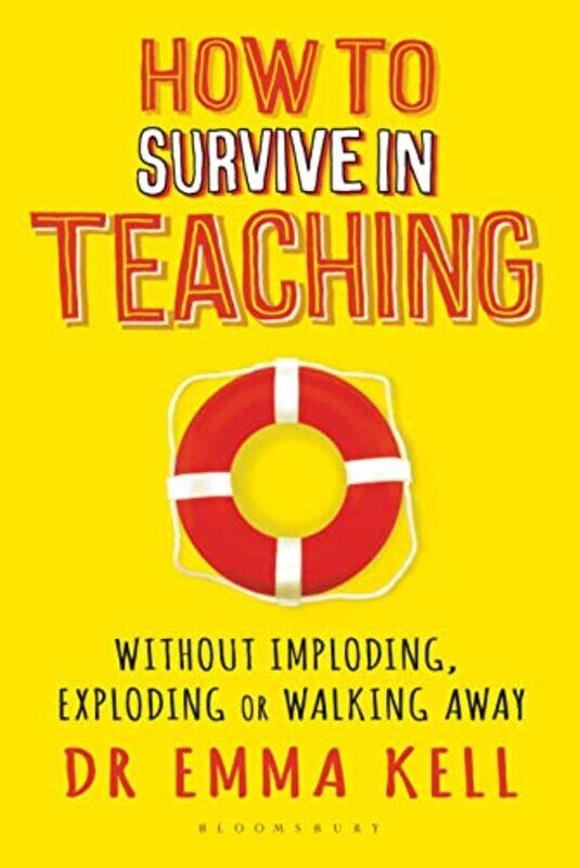 

How to Survive in Teaching by Fiona WattAntonia Miller-Paperback