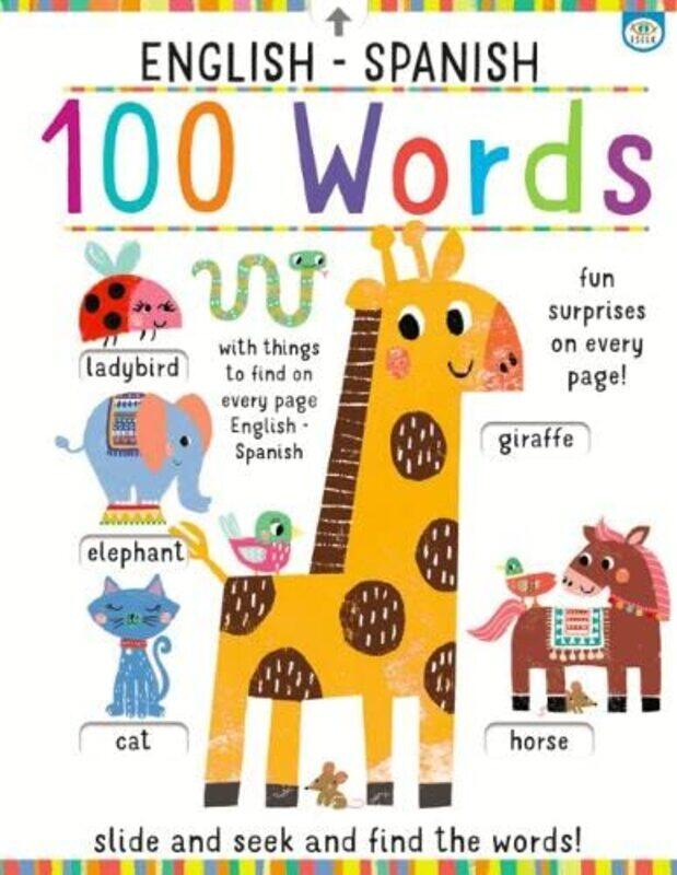 

Slide And Seek: 100 Words English - Spanish,Hardcover,by:Poitier/Anglicas