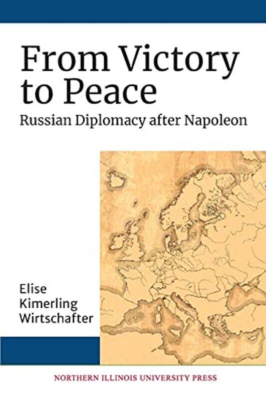 

From Victory to Peace by Elise Kimerling Wirtschafter-Paperback
