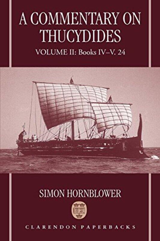 

A Commentary on Thucydides Volume II Books IVV 24 by Simon Professor of Classics and History, University College London Hornblower-Paperback