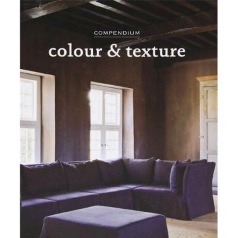 

Compendium: Colour & Texture, Hardcover Book, By: Author