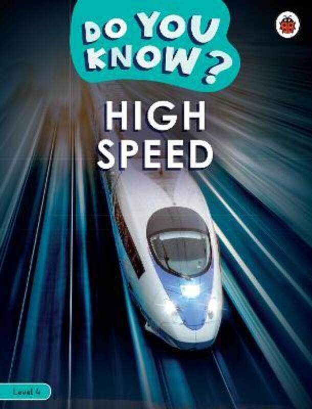 

Do You Know Level 4 - High Speed.paperback,By :Ladybird