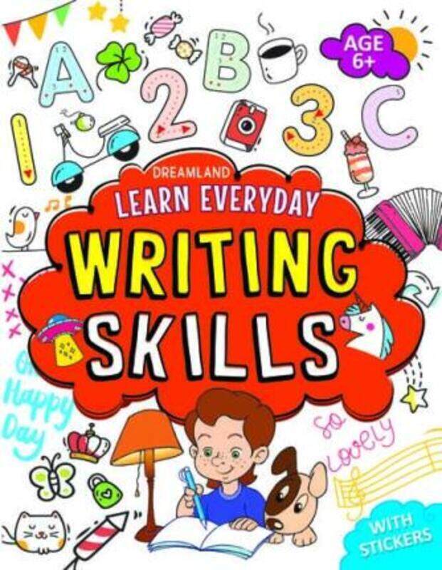 

Learn Everyday Writing Skills - Age 6+.paperback,By :Dreamland Publications