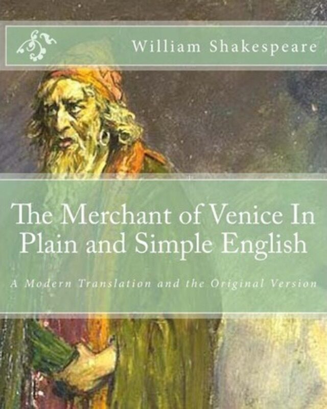 

Merchant of Venice In Plain and Simple English,Paperback, By:Bookcaps