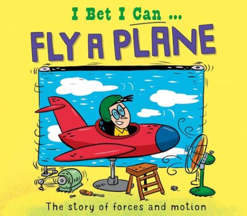 

I Bet I Can: Fly a Plane by Tom JacksonPipi Sposito -Hardcover