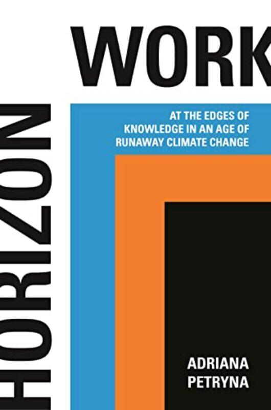 

Horizon Work by Stefano HarneyFred Moten-Hardcover