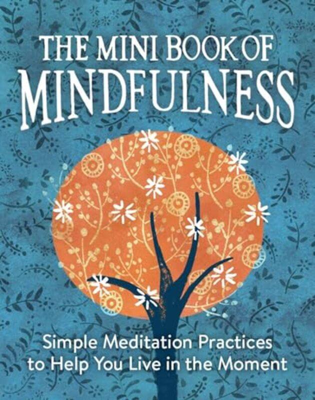 

The Mini Book of Mindfulness by Micol Ostow-Hardcover
