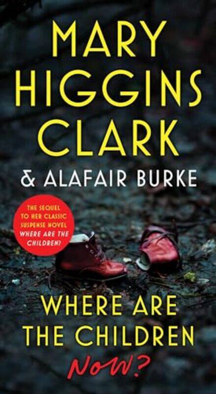 

Where Are The Children Now By Clark Mary Higgins - Paperback