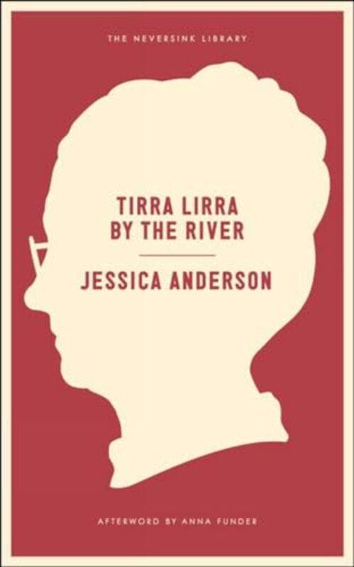 

Tirra Lirra By The River by Jessica Anderson-Paperback