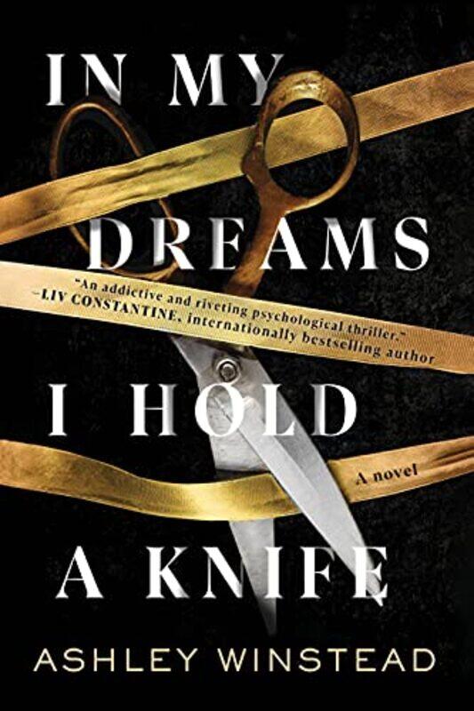 

In My Dreams I Hold A Knife By Winstead Ashley - Hardcover