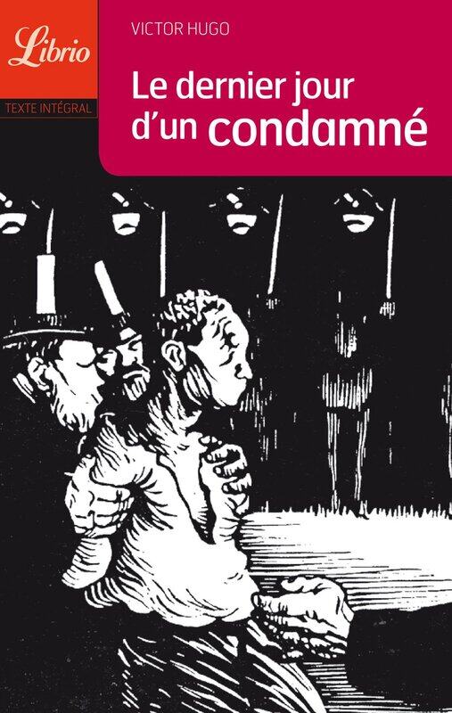 

Le Dernier Jour D'un Condamne, Paperback Book, By: Victor Hugo