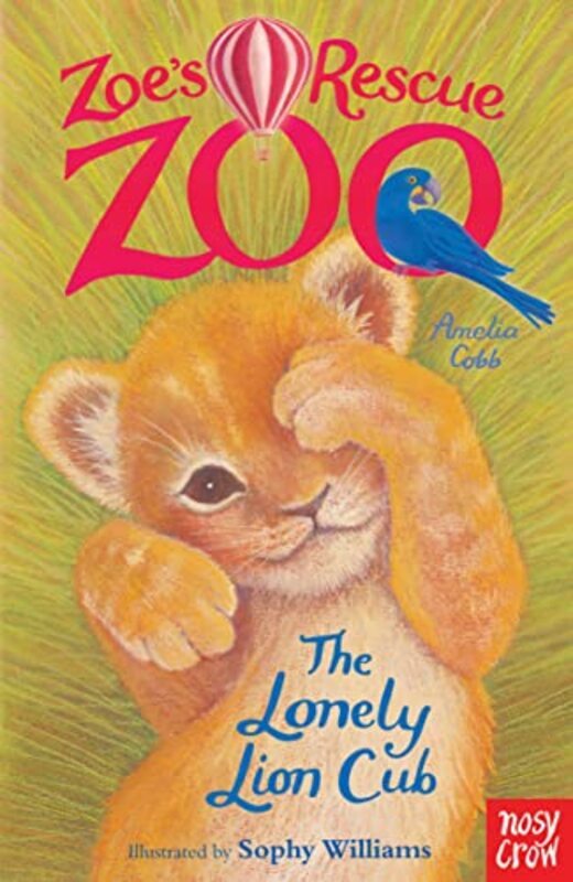 

Zoe'S Rescue Zoo: The Lonely Lion Cub By Amelia Cobb Paperback