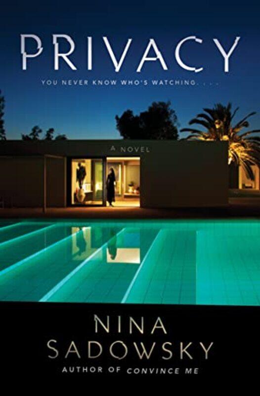 

Privacy by Nina Sadowsky-Paperback