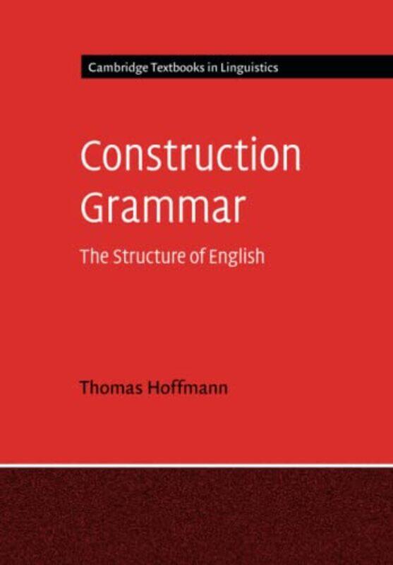 

Construction Grammar by Josephine JayAdaline BaraHannah Feben-Smith-Paperback
