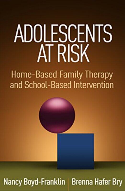 

Adolescents at Risk by Nancy Boyd-FranklinBrenna Hafer Bry-Paperback