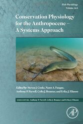 Conservation Physiology for the Anthropocene  A Systems Approach by David DevlaeminckZafar AdeelRobert Sandford-Hardcover