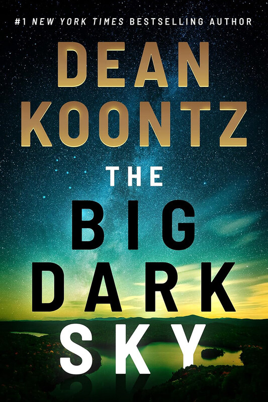 

The Big Dark Sky, Paperback Book, By: Dean Koontz