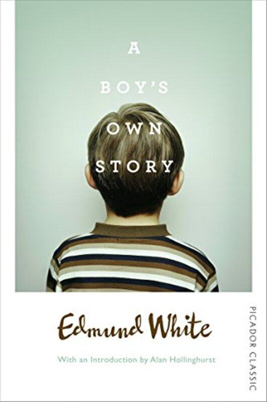 

A Boys Own Story by Edmund White-Paperback